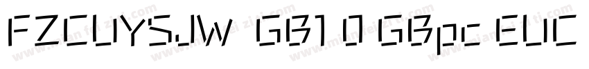 FZCUYSJW  GB1 0 GBpc EUC H字体转换